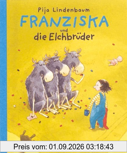 Franziska und die Elchbrüder