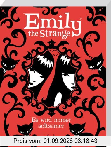 Es wird immer seltsamer. Emily the Strange: Roman