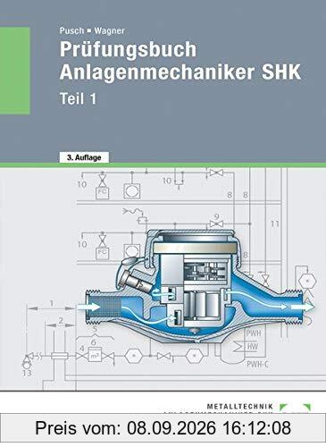 Prüfungsbuch - Anlagenmechaniker SHK. Teil 1
