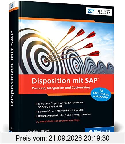 Disposition mit SAP: Ihr Wegweiser für die Disposition mit SAP ERP und SAP S/4HANA – Ausgabe 2021 (SAP PRESS)