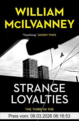 William McIlvanney Strange Loyalties, Laidlaw Trilogy 3