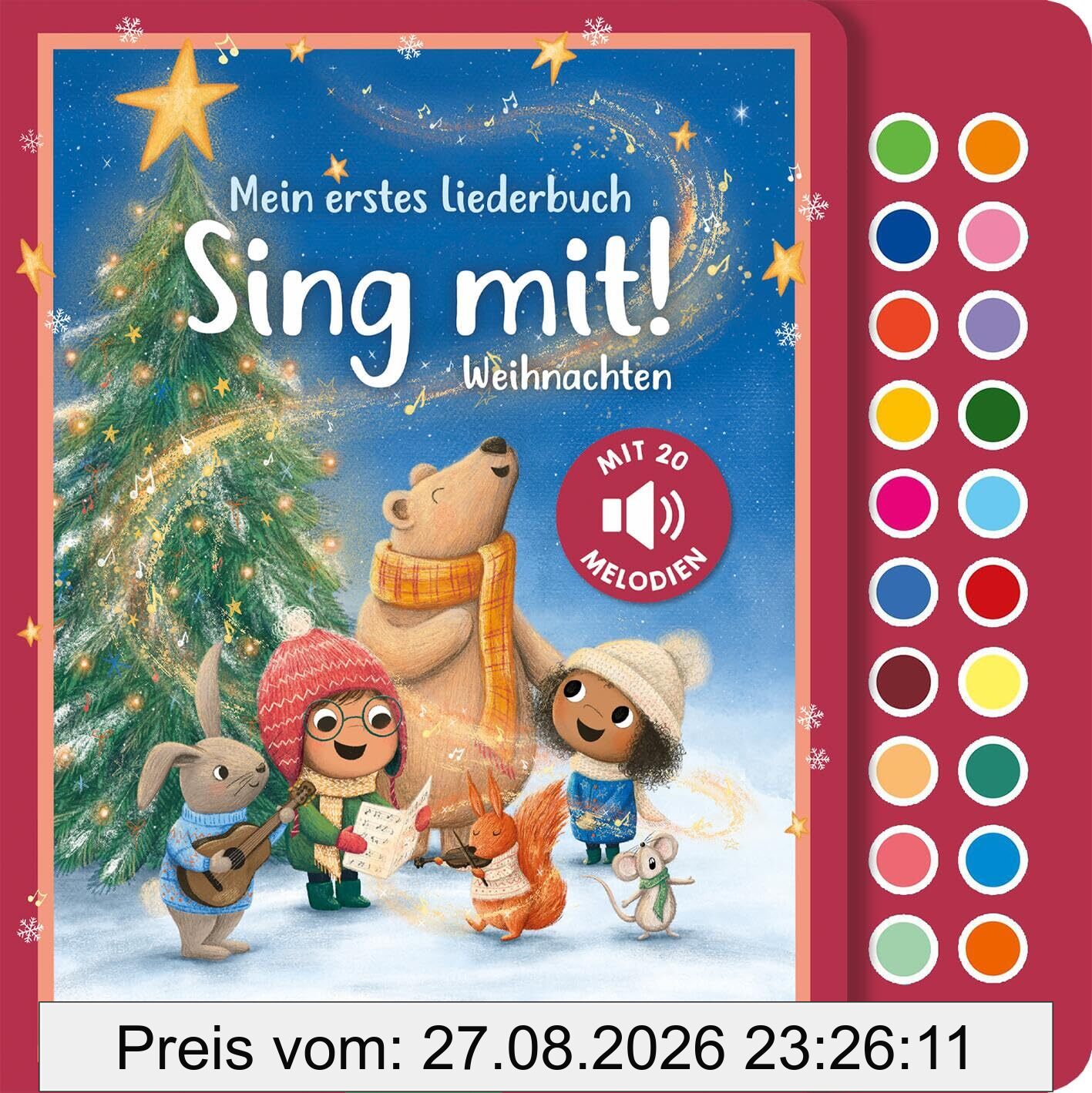 Sing mit! Weihnachten: Mein erstes Liederbuch | Hochwertiges Liederbuch mit leicht auslösbaren Melodien von 20 beliebten Winter- und Weihnachtsliedern zum Hören und Mitsingen für Kinder ab 12 Monaten
