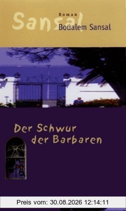Der Schwur der Barbaren: Roman
