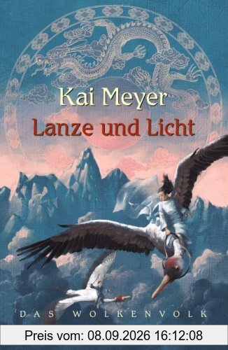 Lanze und Licht: Wolkenvolk-Trilogie 2