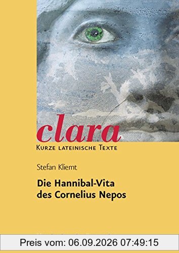 Nepos, Hannibal: clara. Kurze lateinische Texte
