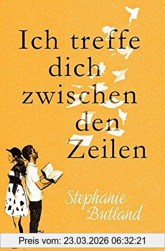 Stephanie Butland Ich Treffe Dich Zwischen Den Zeilen, Roman