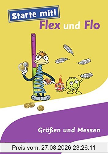 Starte mit! Flex und Flo: Themenheft Größen und Messen