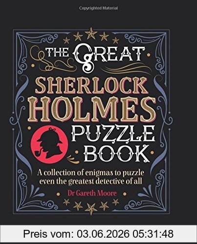 Gareth Moore The Great Sherlock Holmes Puzzle Book