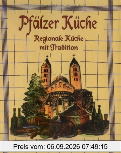Pfälzer Küche. Regionale Küche mit Tradition
