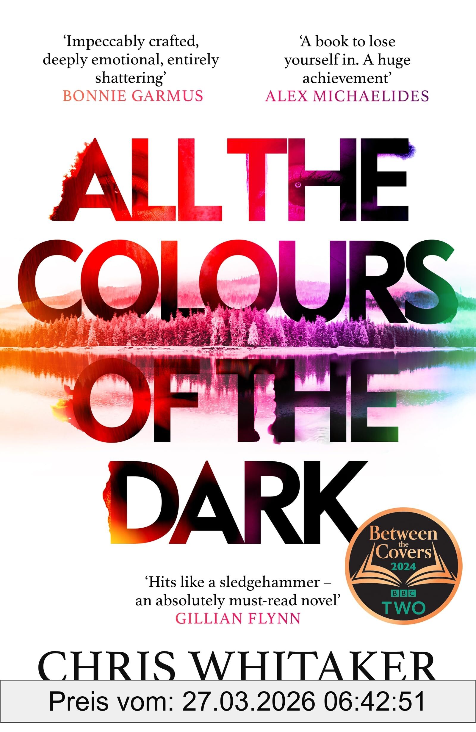 Chris Whitaker All The Colours Of The Dark, The Instant Sunday Times Bestseller – ‘a Wonderful Book’ (Richard Osman)