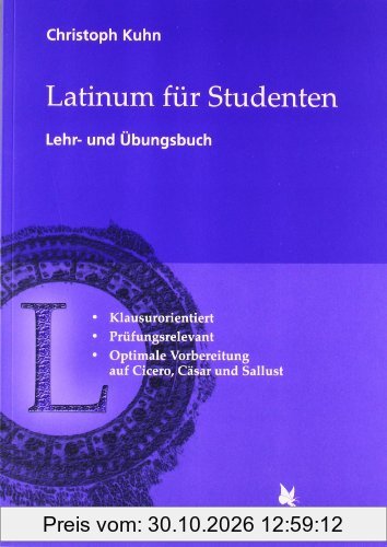 Latinum für Studenten: Lehr- und Übungsbuch