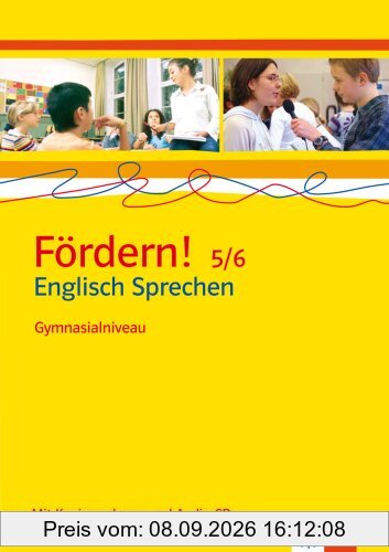 Fördern! Englisch: Fördern! 5./6. Klasse. Englisch Sprechen. Gymnasialniveau