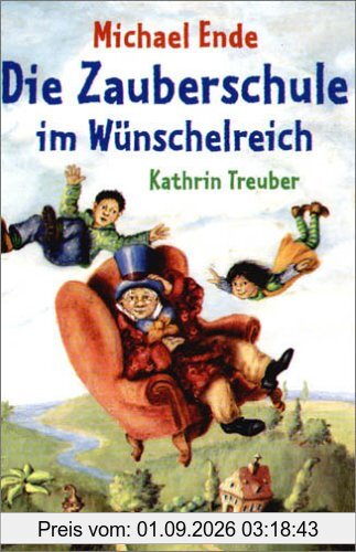 Die Zauberschule im Wünschelreich
