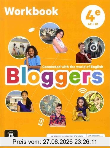 Bloggers, 4e, A2-B1 : workbook