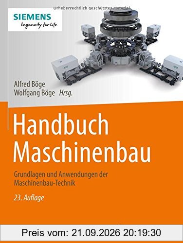 Handbuch Maschinenbau: Grundlagen und Anwendungen der Maschinenbau-Technik
