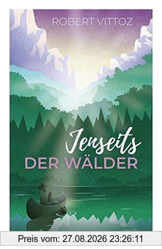 Jenseits der Wälder