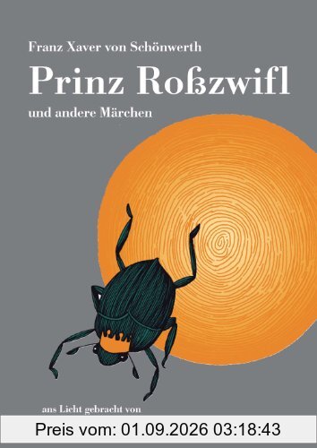 Schönwerth, F: Prinz Roßzwifl und andere Märchen