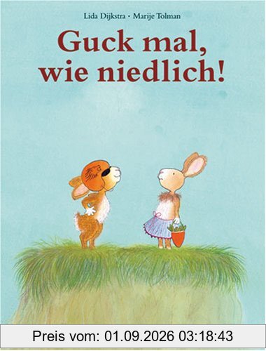 Guck mal, wie niedlich!