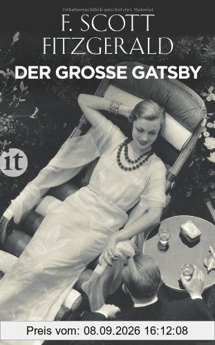 Der große Gatsby: Roman - in der Neuübersetzung von Reinhard Kaiser (insel taschenbuch)