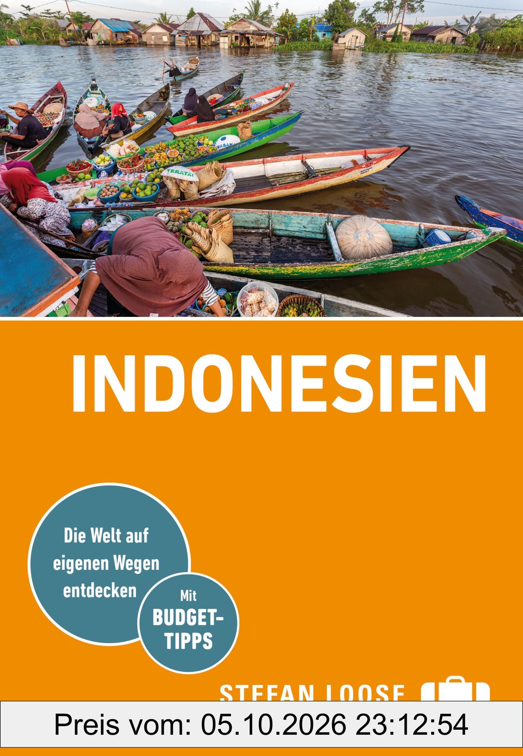 Stefan Loose Reiseführer Indonesien: mit Reiseatlas