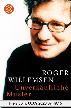 Unverkäufliche Muster: Gesammelte Glossen