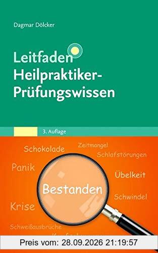 Leitfaden Heilpraktiker-Prüfungswissen