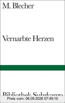 Vernarbte Herzen: Roman (Bibliothek Suhrkamp)