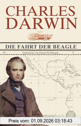 Die Fahrt der Beagle: Mit einer Einleitung von Daniel Kehlmann