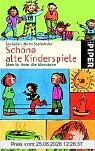 Gisela Dürr Schöne Alte Kinderspiele, Ideen Für Kinder Aller Altersstufen