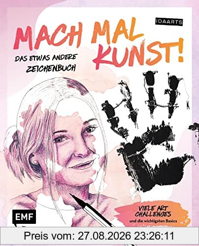 Mach mal Kunst! Das etwas andere Zeichenbuch – von idaarts: Viele Art Challenges und die wichtigsten Basics