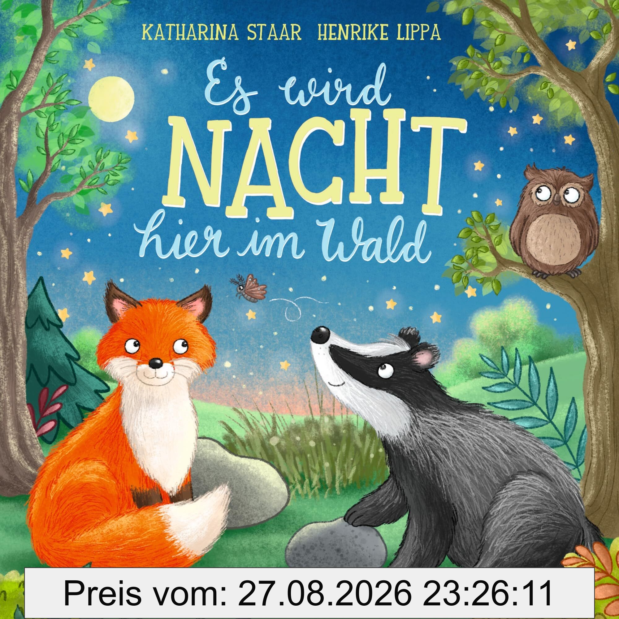 Es wird Nacht hier im Wald: Pappbilderbuch mit erstem Sachwissen über den Wald bei Nacht für Kinder ab 18 Monaten
