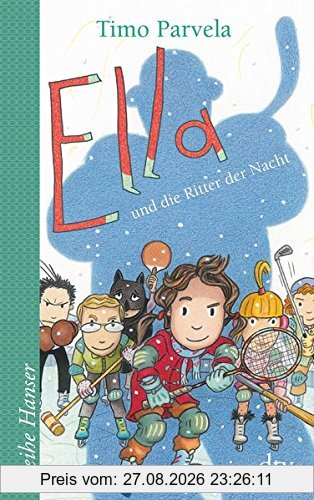 Ella und die Ritter der Nacht (Reihe Hanser)