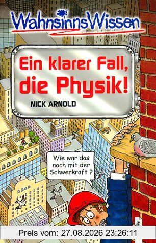 Ein klarer Fall, die Physik!