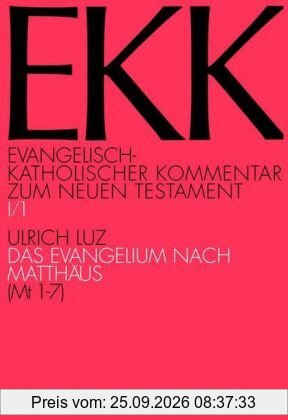 Evangelisch-Katholischer Kommentar zum Neuen Testament, EKK, Bd.1/1 Das Evangelium nach Matthäus