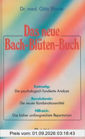 Das neue Bach-Blüten-Buch