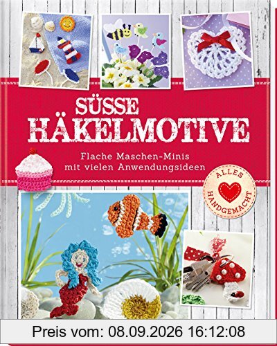 Süße Häkelmotive: Flache Maschen-Minis mit vielen Anwendungsmöglichkeiten