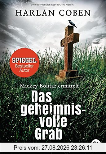 Mickey Bolitar ermittelt - Das geheimnisvolle Grab (Die Mickey Bolitar-Reihe, Band 3)