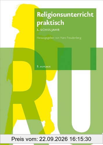 Religionsunterricht praktisch. Unterrichtsentwürfe und Arbeitshilfen für die Grundschule, Hierarchie Lfd. Nr. 001: Religionsunterricht …
