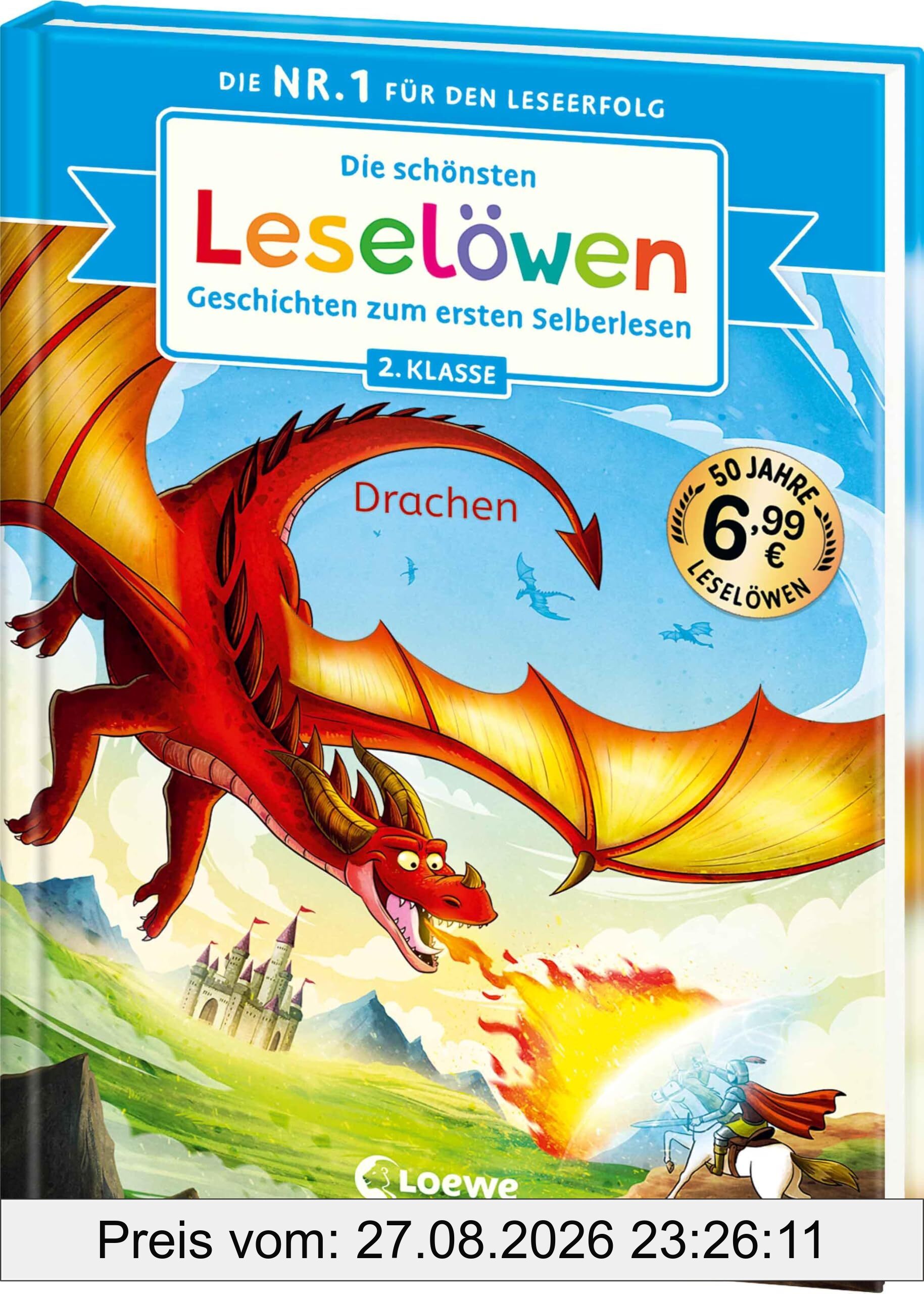 Die schönsten Leselöwen-Geschichten zum ersten Selberlesen - Drachen: Seit 50 Jahren lernen Kinder mit den Leselöwen erfolgreich lesen - Jubiläumssammelband zum Selberlesen ab 7