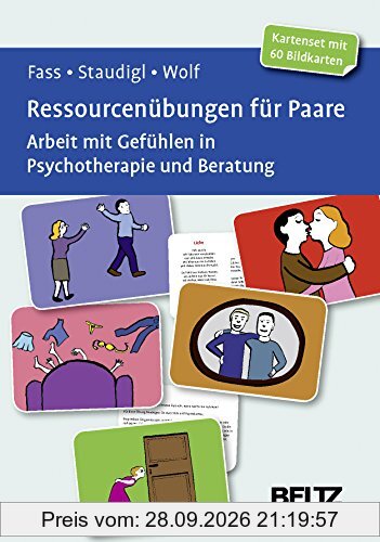Ressourcenübungen für Paare: Arbeit mit Gefühlen in Psychotherapie und Beratung. 60 Bildkarten mit Übungen. Mit zwölfseitigem Booklet.