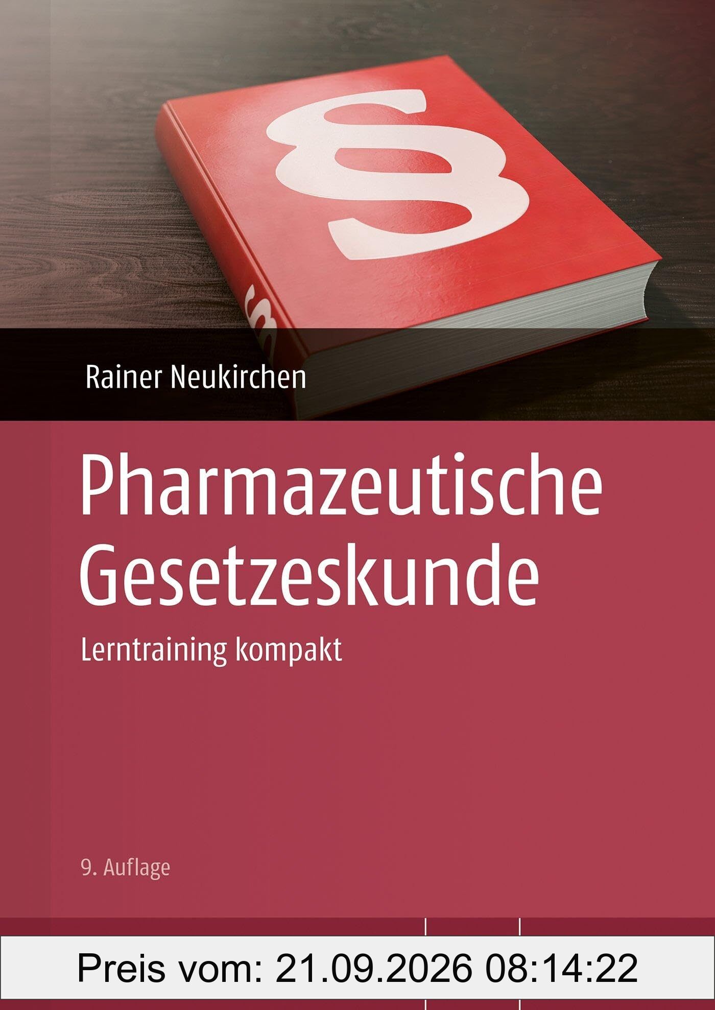 Pharmazeutische Gesetzeskunde: Lerntraining kompakt