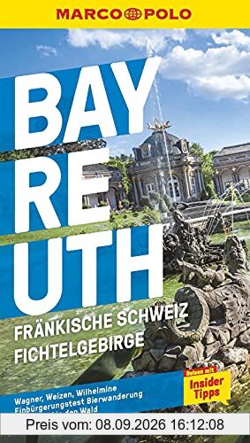 MARCO POLO Reiseführer Bayreuth: Fränkische Schweiz, Fichtelgebirge
