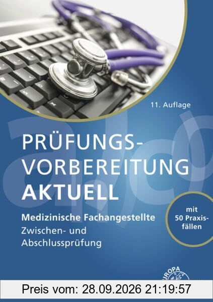 Prüfungsvorbereitung aktuell - Medizinische Fachangestellte