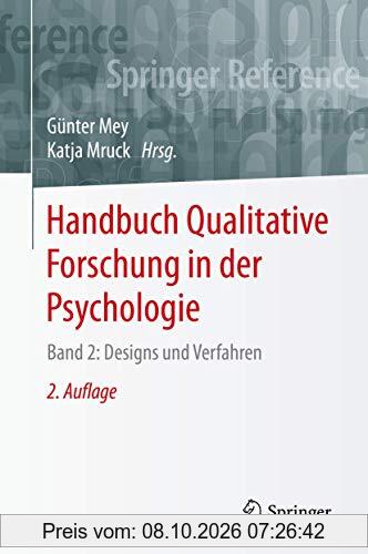 Handbuch Qualitative Forschung in der Psychologie: Band 2: Designs und Verfahren