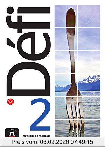 Défi 2 (A2): Livre de l'élève + CD
