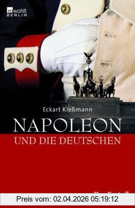 Eckart Kleßmann Napoleon Und Die Deutschen, Das Buch Zur Ard-Fernsehserie, Das Buch Zur Fernsehserie