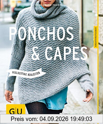 Ponchos und Capes stricken: Vielseitige Begleiter (GU Kreativratgeber)
