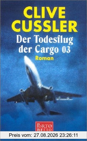 Der Todesflug der Cargo 03. Roman