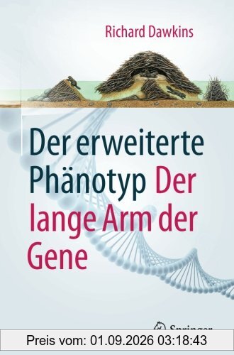 Der erweiterte Phänotyp: Der lange Arm der Gene