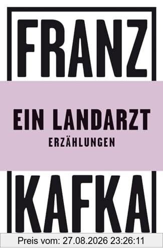Ein Landarzt: Erzählungen (Reclams Universal-Bibliothek)